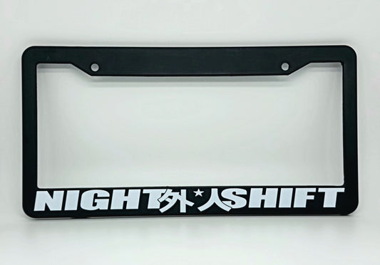 NIGHT SHIFT "Foreigner" (Plate Frame)