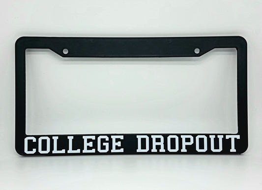 College Dropout (Plate Frame)
