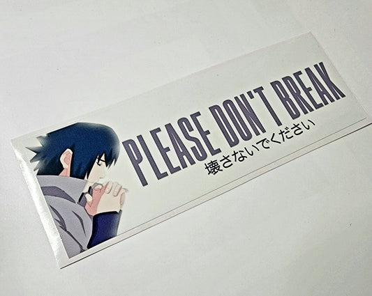 Please Don't Break Slap