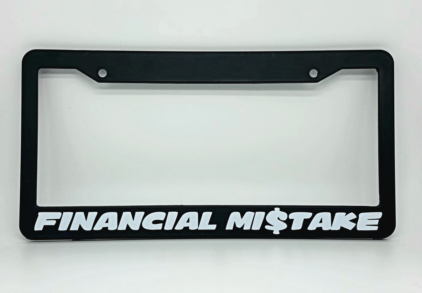 FINANCIAL MISTAKE (Plate Frame)